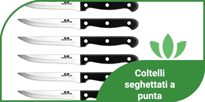Coltelli seghettati a punta