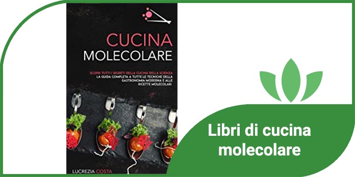 Libri cucina molecolare