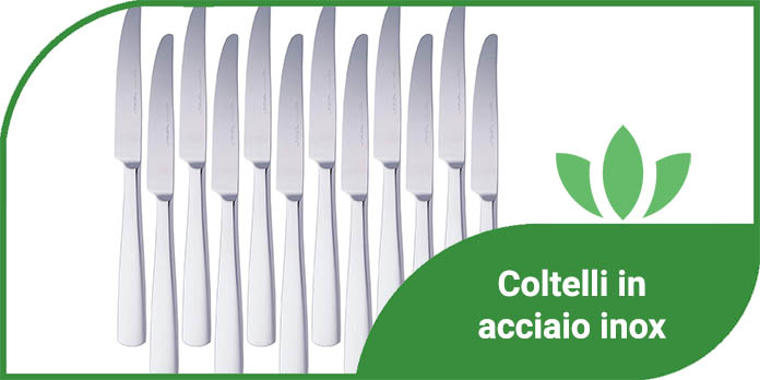 coltelli acciaio inox