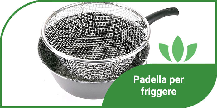 padella per friggere