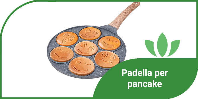 padella per pancake